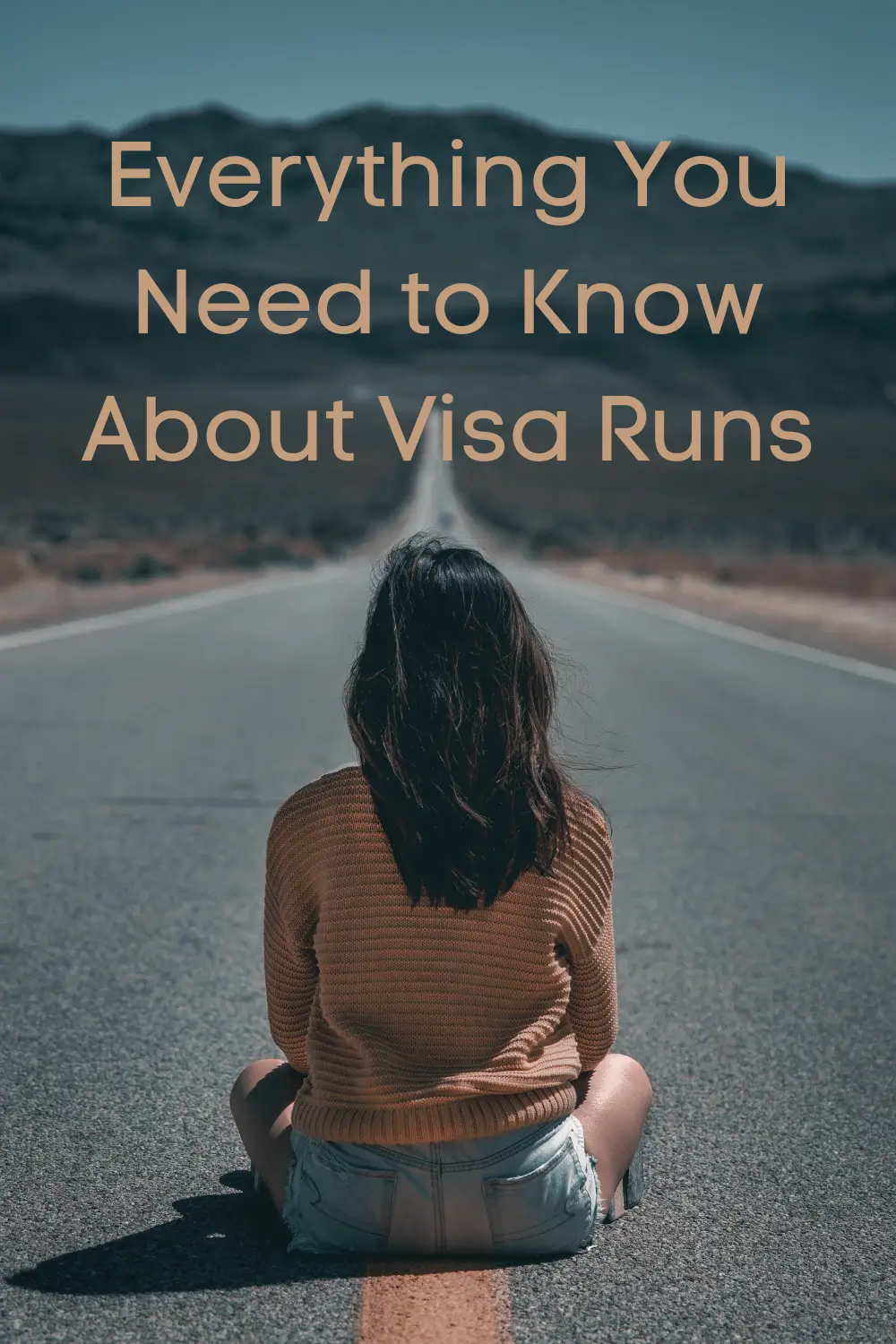 Everything You Need to Know About Visa Runs