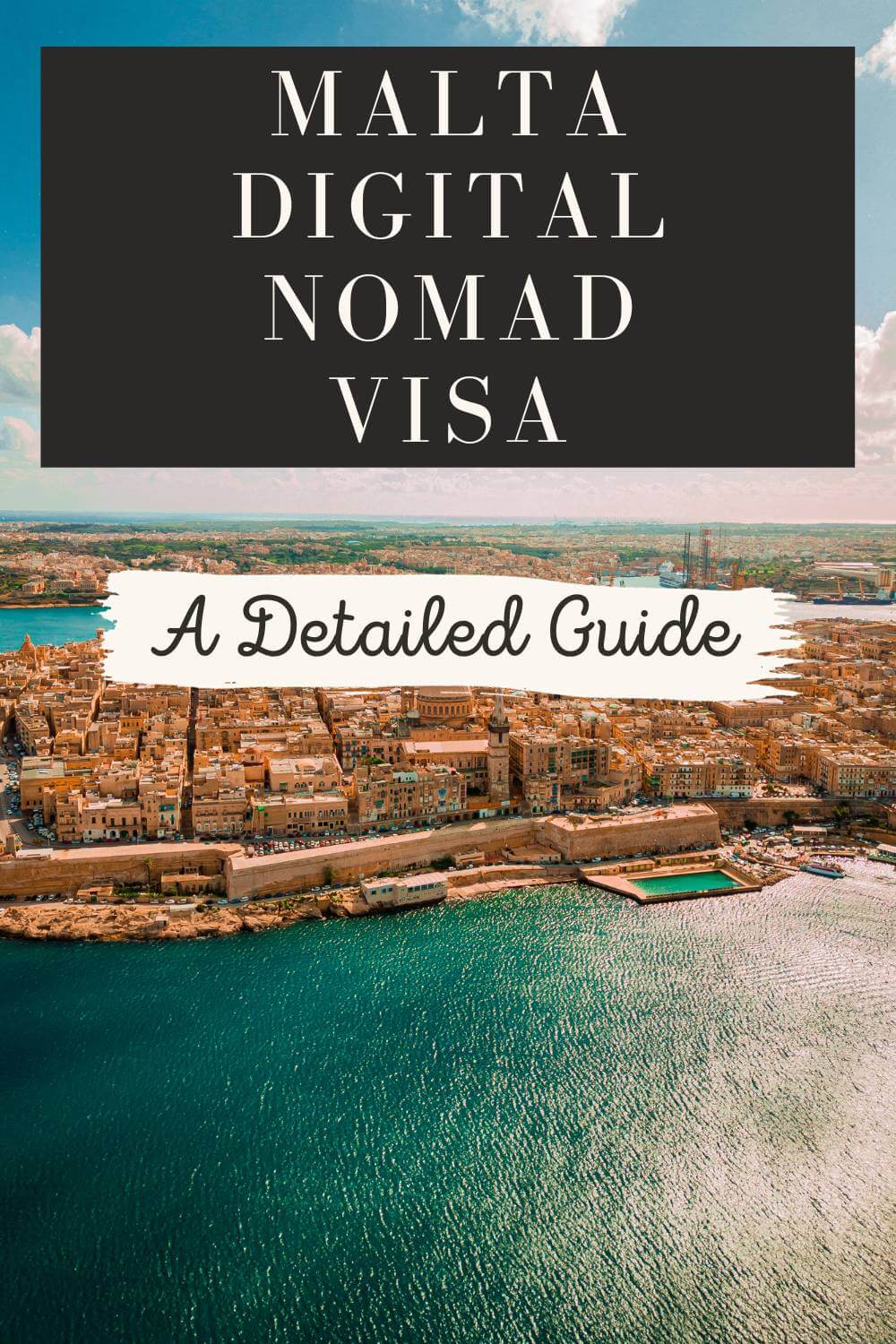 Malta Digital Nomad Visa: A Detailed Guide